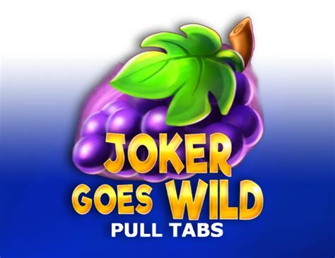 Play Joker Goes Wild Pull Tabs slot